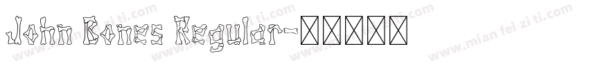 John Bones Regular字体转换
